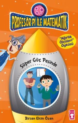 Profesör Pi ile Matematik 2 - Süper Güç Peşinde - 1