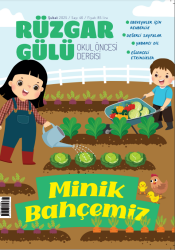 Rüzgargülü Okul Öncesi Dergisi Sayı 46 (Şubat 2025) - Rüzgargülü Dergisi
