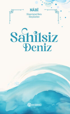 Sahilsiz Deniz Hayriyye'den Seçmeler - 1