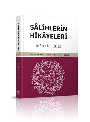 Sâlihlerin Hikayeleri - 2