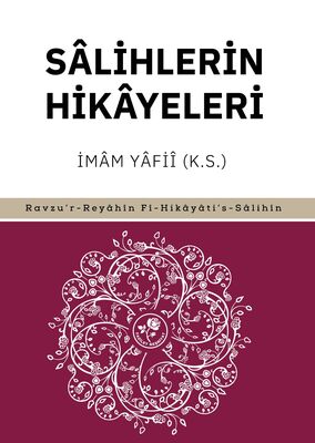 Sâlihlerin Hikayeleri - 1