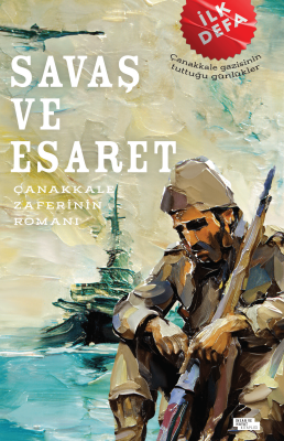 Savaş ve Esaret - 1