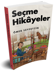 Seçme Hikayeler (Ömer Seyfettin) - 2