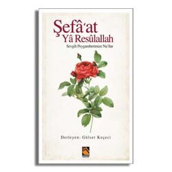Şefa'at Ya Resulallah (Na'tlar) - BUHARA YAYINLARI