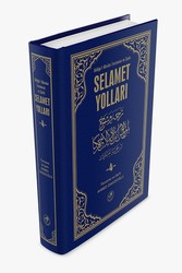Selamet Yolları - 4 (Büluğu'l-Meram Ter. ve Şerhi) - Fazilet Neşriyat