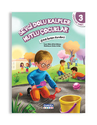 Sevgi Dolu Kalpler Mutlu Çocuklar - Çamlıca Çocuk Yayınları