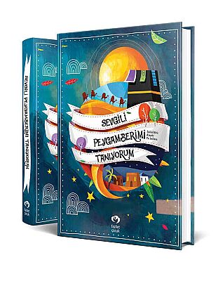 Sevgili Peygamberimi Tanıyorum - 1