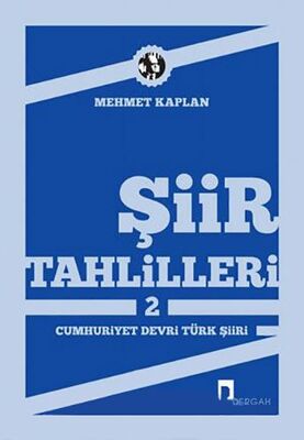 Şiir Tahlilleri - 2 (Cumhuriyet Devri Türk Şiiri) - 1