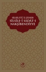 Silsile-i Sadat-ı Nakşibendiye (Silsiletü'z-Zeheb) - 1