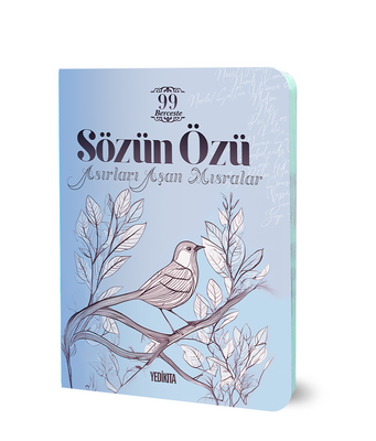SÖZÜN ÖZÜ Asırları Aşan Mısralar - 2