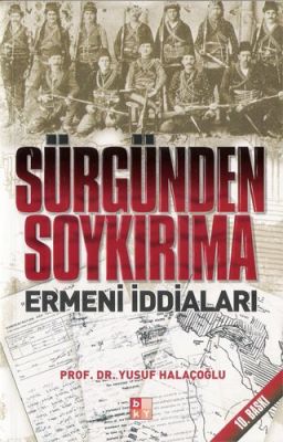 Sürgünden Soykırıma Ermeni İddiaları - 1