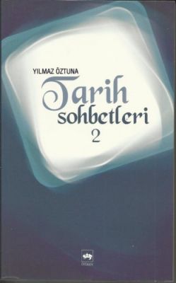 Tarih Sohbetleri 2