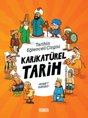 Tarihin Eğlenceli Çizgisi KARİKATÜREL TARİH - 1