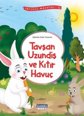 Tavşan Uzundiş ve Kıtır Havuç (Yeryüzü Masalları-16)