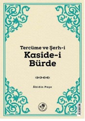 Tercüme ve Serh-i Kaside-i Bürde - Fazilet Neşriyat