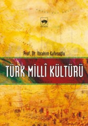 Türk Milli Kültürü - ÖTÜKEN NEŞRİYAT