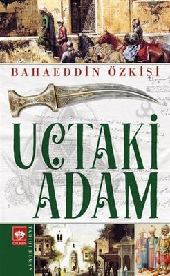 Uçtaki Adam - 1