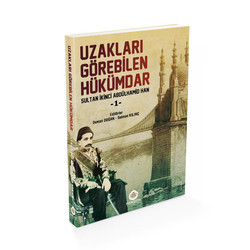 Uzakları Görebilen Hükümdar - Hamidiye Kitaplığı