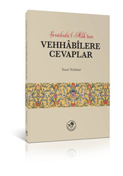 VEHHABİLERE CEVAPLAR (Sahaf) - 