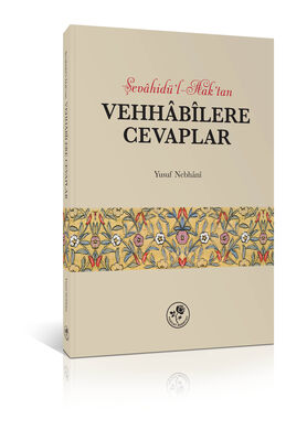 VEHHABİLERE CEVAPLAR (Sahaf)