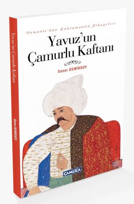 Yavuz'un Çamurlu Kaftanı