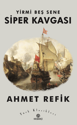 Yirmi Beş Sene Siper Kavgası - 1