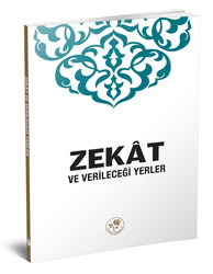 Zekat ve Verileceği Yerler - Fazilet Neşriyat