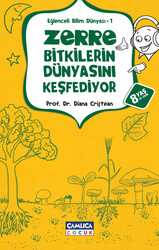 Zerre Bitkilerin Dünyasını Keşfediyor - Çamlıca Çocuk Yayınları