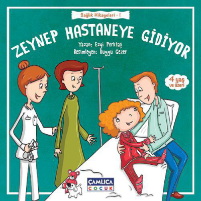 Zeynep Hastaneye Gidiyor (Sağlık Hikâyeleri 1) - 1