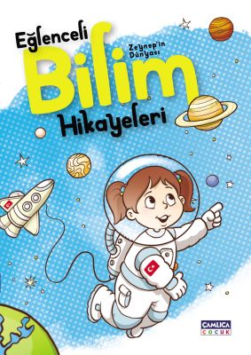 Zeynep'in Dünyası - Eğlenceli Bilim Hikayeleri - 1